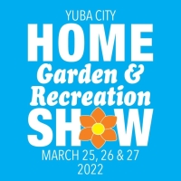 Yuba City Home, Garden and Recreation Show 2022