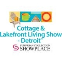 Cottage and Lakefront Living Show – Detroit 2023
