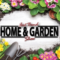 Ft Bend Home and Garden Show 2023