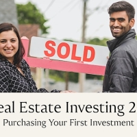 Real Estate Investing 201: Purchasing Your First Investment - August 2023