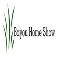 Bayou Home Show 2024