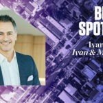 Broker Spotlight: Ivan Chorney, Ivan & Mike Team, Compass