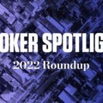 Broker Spotlight: Our 2022 roundup