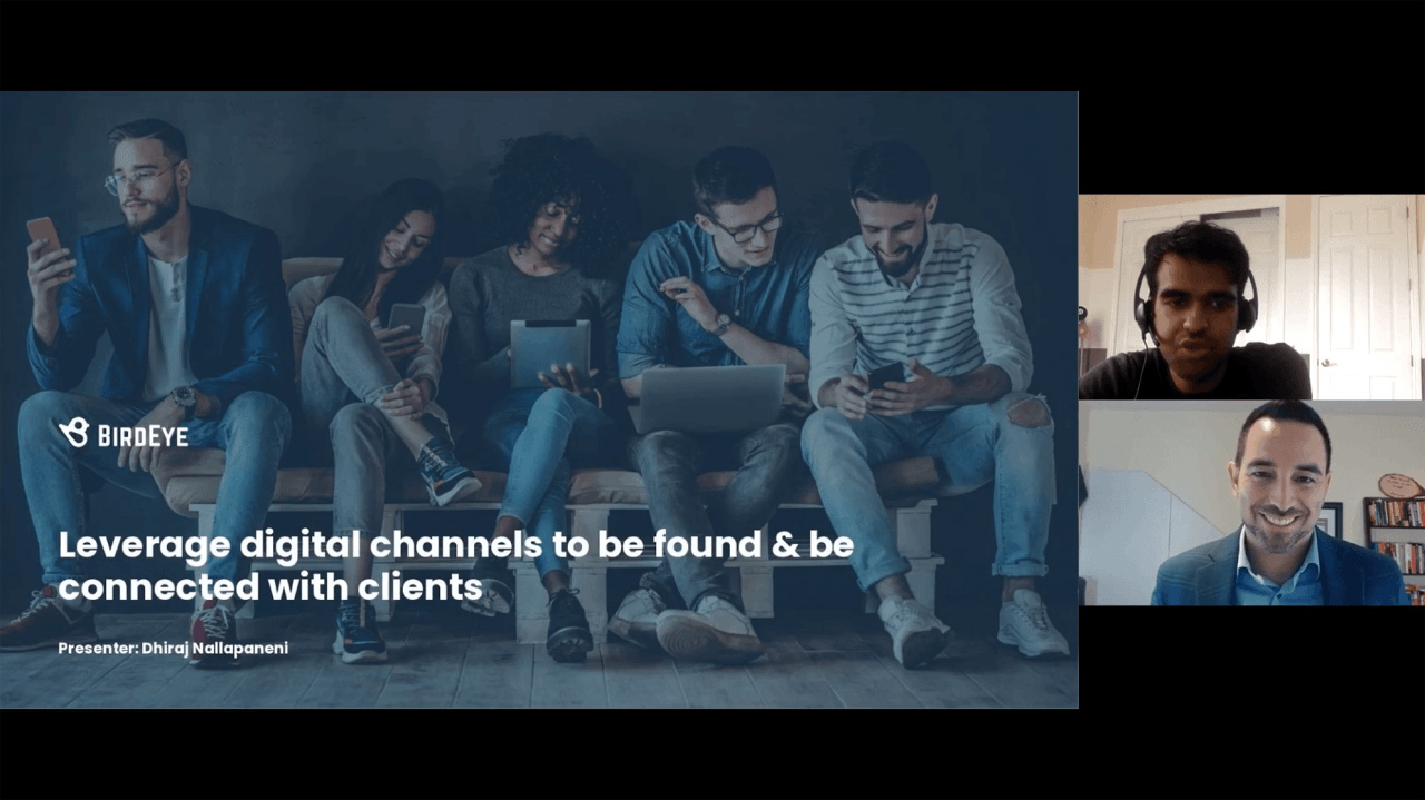 Leverage digital channels to be found & be connected with clients