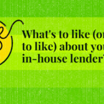 What’s to like (or not to like) about your in-house lender? Pulse
