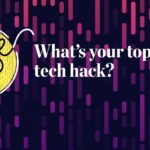 What’s your top tech hack? Pulse