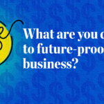 What are you doing to future-proof your business? Pulse
