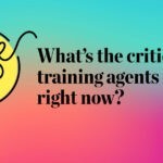 What’s the critical training agents need right now? Pulse