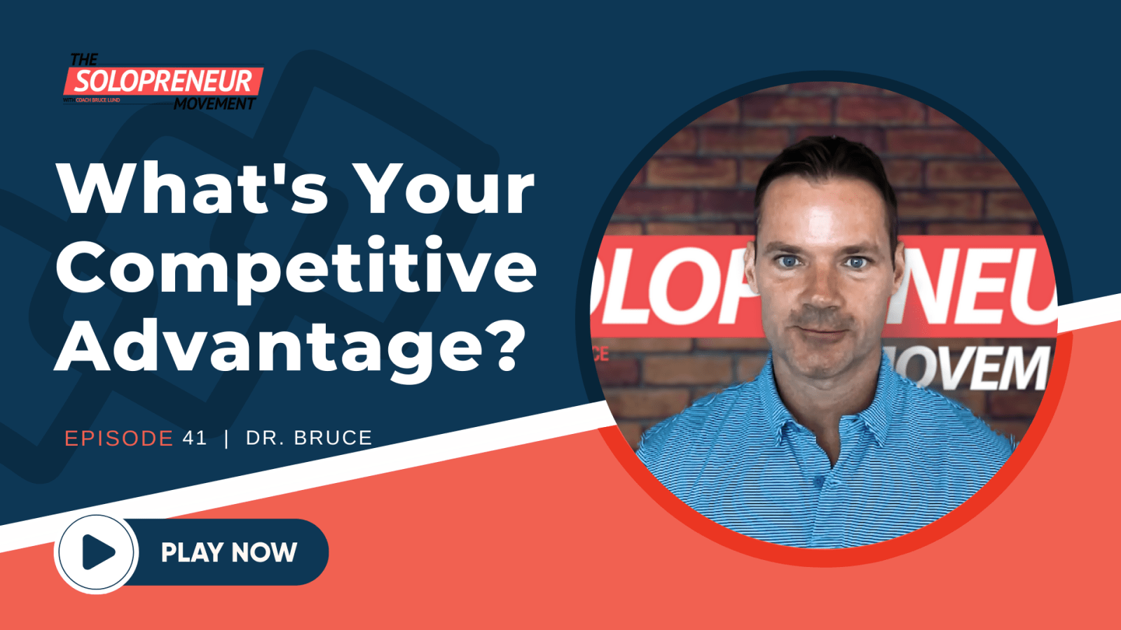 Ep. 41: What's Your Competitive Advantage?